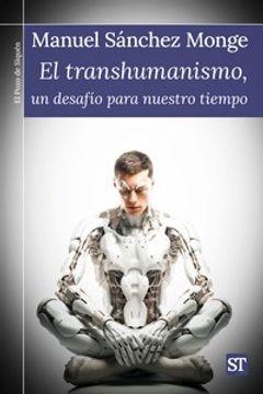 portada El Transhumanismo, un Desafio Para  Nuestro Tiempo