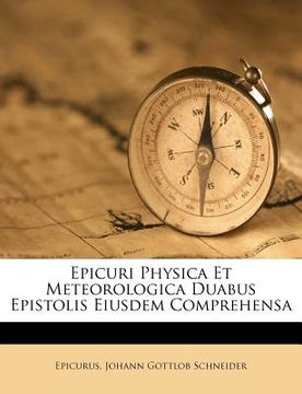 portada Epicuri Physica Et Meteorologica Duabus Epistolis Eiusdem Comprehensa
