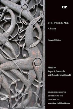 The Viking Age: A Reader, Fourth Edition (Readings in Medieval Civilizations and Cultures) (en Inglés)