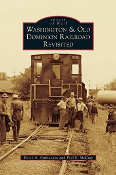 portada Washington & Old Dominion Railroad Revisited