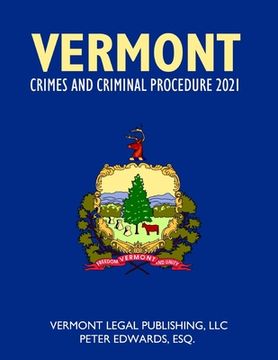 portada Vermont Crimes and Criminal Procedure 2021 (en Inglés)