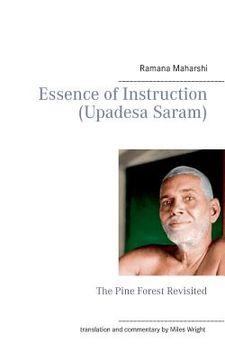 portada Essence of Instruction (Upadesa Saram): The Pine Forest Revisited 