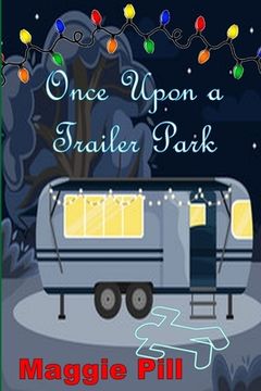 portada Once Upon a Trailer Park (en Inglés)