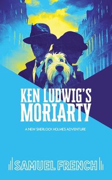 portada Ken Ludwig's Moriarty (in English)