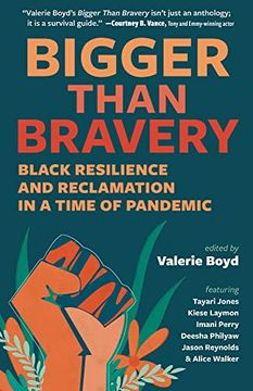 portada Bigger Than Bravery: Black Resilience and Reclamation in a Time of Pandemic (in English)