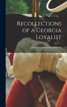 portada Recollections of a Georgia Loyalist