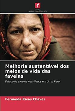 portada Melhoria Sustentável dos Meios de Vida das Favelas: Estudo de Caso de Necrófagos em Lima, Peru (en Portugués)