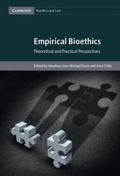 portada Empirical Bioethics: Theoretical and Practical Perspectives (Cambridge Bioethics and Law) (en Inglés)