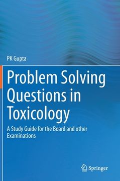 portada Problem Solving Questions in Toxicology:: A Study Guide for the Board and Other Examinations 
