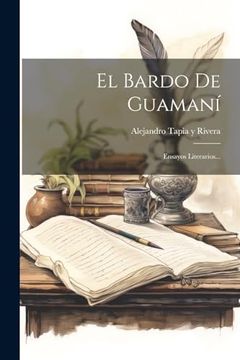 portada El Bardo de Guamaní: Ensayos Literarios. (in Spanish)