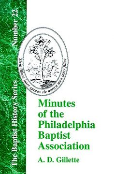 portada minutes of the philadelphia baptist association: from 1707 to 1807 (en Inglés)