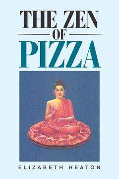 portada The Zen of Pizza (en Inglés)