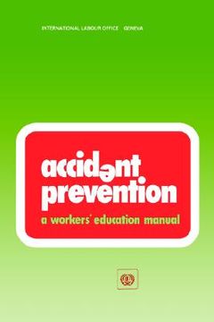 portada accident prevention. a workers' education manual (wem) (en Inglés)