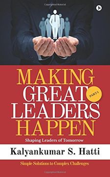 portada Making Great Leaders Happen: Shaping Leaders of Tomorrow