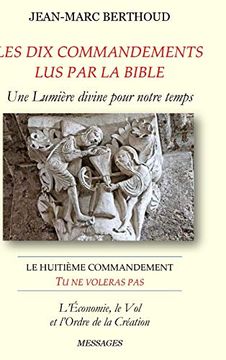 portada Les dix Commandements lus par la Bible (en Francés)