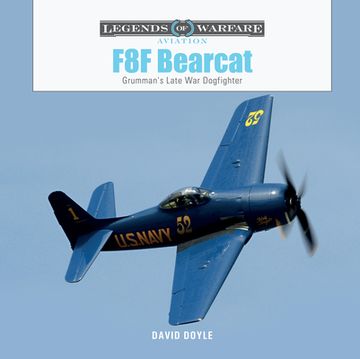 portada F8f Bearcat: Grumman's Late-War Dogfighter (Legends of Warfare: Aviation, 64) 