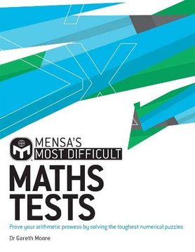 portada Mensa'S Most Difficult Maths Tests: Prove Your Arithmetic Prowess by Solving the Toughest Numerical Puzzles (in English)