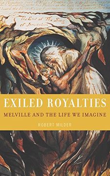 portada Exiled Royalties: Melville and the Life we Imagine (en Inglés)