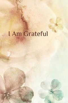 portada I Am Grateful (in English)