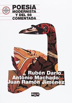 portada Poesía Modernista y del 98 Comentada. Rubén Darío, Antonio Machado y Juan Ramón Jiménez (Carlos Rodríguez Estacio) (in Spanish)