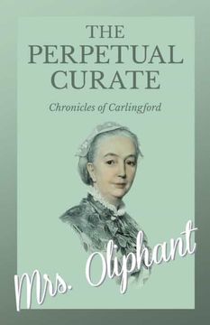 portada The Perpetual Curate - Chronicles of Carlingford (en Inglés)