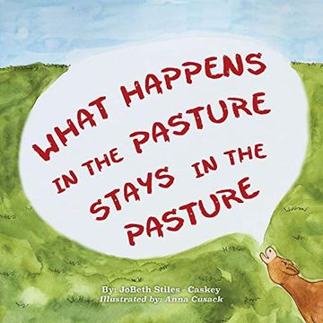 portada What Happens in the Pasture Stays in the Pasture (en Inglés)