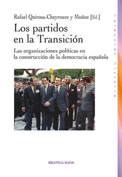 portada Los Partidos en la Transición: Las Organizaciones Políticas en la Construcción de la Democracia (in Spanish)