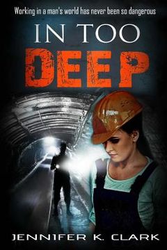 portada In too Deep: a romantic suspense novel (en Inglés)