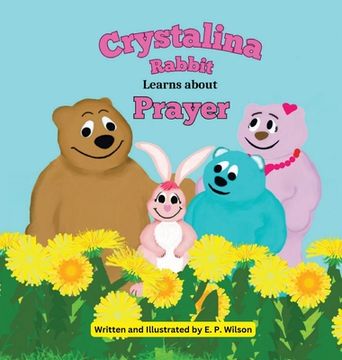 portada Crystalina Rabbit Learns about Prayer (en Inglés)