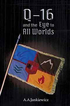 portada Q-16 and the eye to all Worlds (in English)