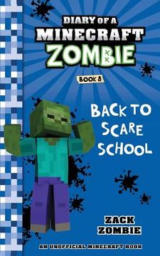 portada Diary of a Minecraft Zombie Book 8: Back to Scare School (en Inglés)