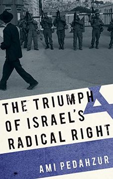 portada The Triumph of Israel's Radical Right (en Inglés)