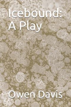 portada Icebound: A Play (in English)