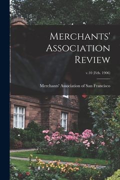 portada Merchants' Association Review; v.10 (Feb. 1906) (en Inglés)