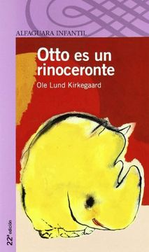 portada Otto es un Rinoceronte (Alfaguara 8 Años (Zaharra))
