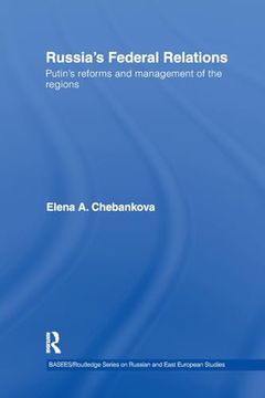 portada Russia's Federal Relations: Putin's Reforms and Management of the Regions (Basees (in English)