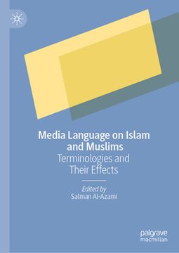 portada Media Language on Islam and Muslims: Terminologies and Their Effects