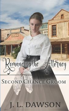 portada Romancing the Attorney (Second Chance Groom Book 9)