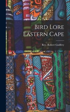 portada Bird Lore Eastern Cape (en Inglés)