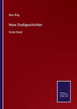 portada Neue Stadtgeschichten: Erster Band (en Alemán)