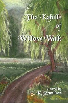 portada the kahills of willow walk (en Inglés)