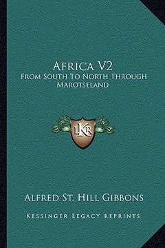 portada africa v2: from south to north through marotseland (en Inglés)