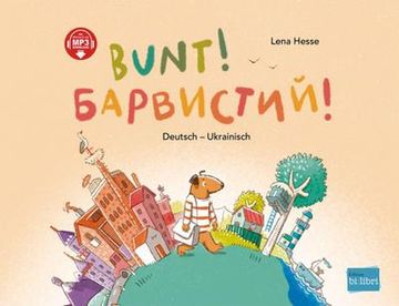 portada Bunt! Kinderbuch Deutsch-Ukrainisch mit Mp3-Hörbuch zum Herunterladen (en Alemán)