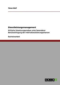 portada Dienstleistungsmanagement Kritische Umsetzungsanalyse Unter Besonderer Bercksichtigung der Internationalisierungschancen (in German)