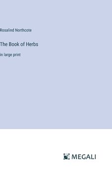portada The Book of Herbs: in large print (en Inglés)