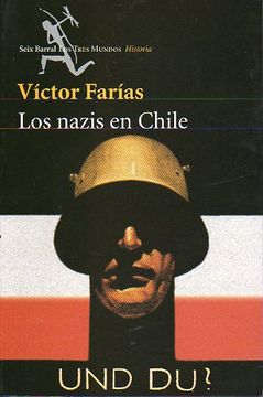 Libro los nazis en chile. 1ª edición. De víctor. farías - Buscalibre