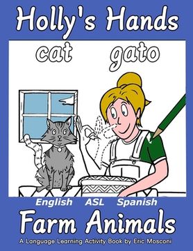 portada Holly's Hands Language Learning Activity Book: Farm Animals (in English)