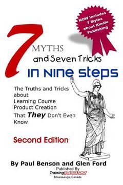 portada 7 Myths and Seven Tricks in Nine Steps: The truth & tricks about learning course product creation that THEY don't know (en Inglés)