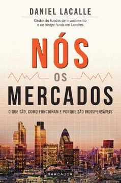 Nós, os Mercados (en Portugués)