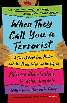 portada When They Call you a Terrorist: A Story of Black Lives Matter and the Power to Change the World (en Inglés)
